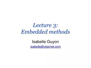 Lecture 3: Embedded methods