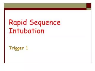 Rapid Sequence Intubation