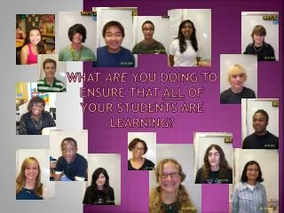 what are you doing to ensure that all of your students are learning