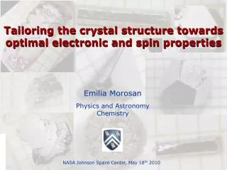 Emilia Morosan Physics and Astronomy Chemistry