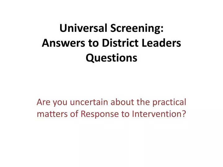 universal screening answers to district leaders questions