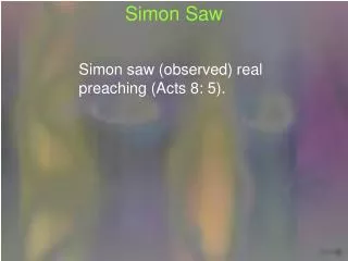 simon saw