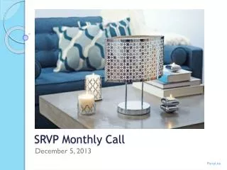 SRVP Monthly Call