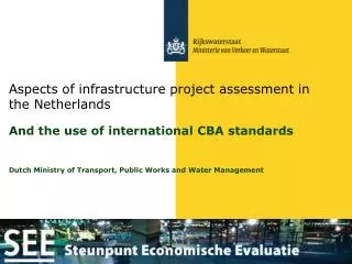 Aspects of infrastructure project assessment in the Netherlands