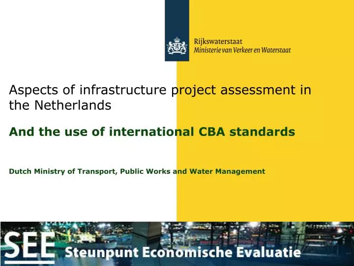 aspects of infrastructure project assessment in the netherlands