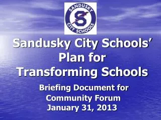 Reinventing public education in Sandusky and utilizing innovation and reform in our