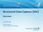 Structured Data Capture (SDC) Overview - slide 1