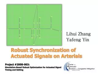 Robust Synchronization of Actuated Signals on Arterials