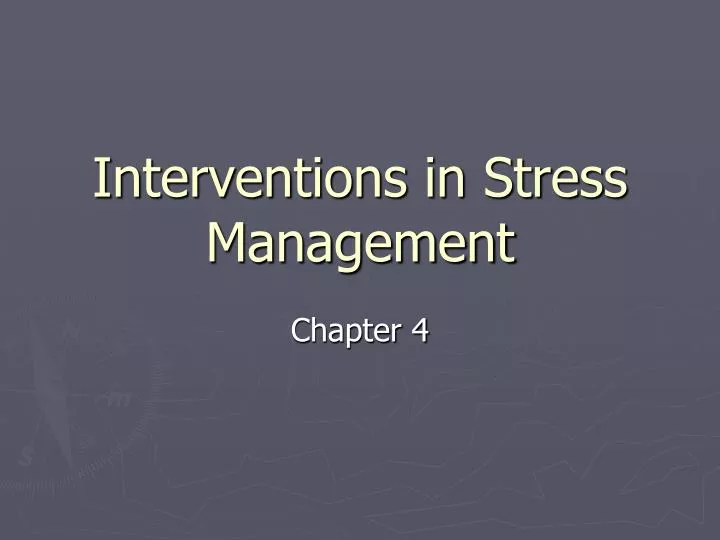 interventions in stress management