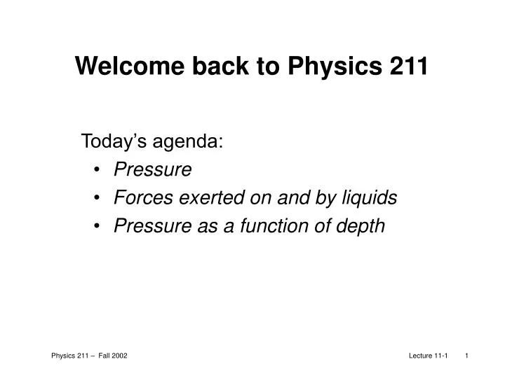 welcome back to physics 211