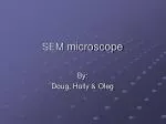 SEM microscope - slide 1