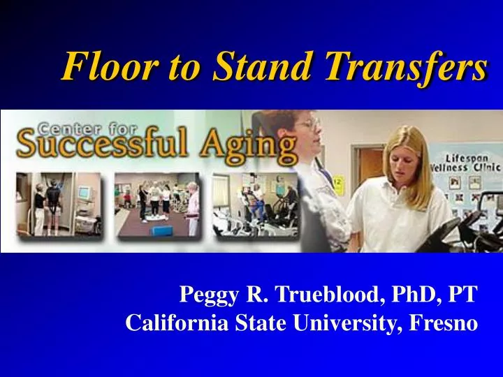 floor to stand transfers
