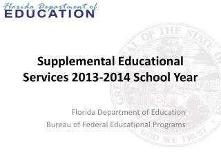 Supplemental Educational Services 2013-2014 School Year