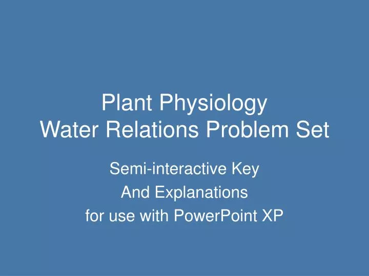 plant physiology water relations problem set