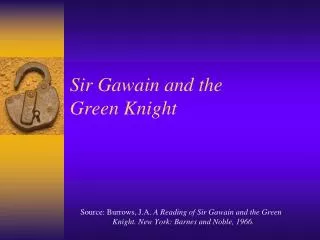 Sir Gawain and the Green Knight