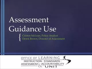 Assessment Guidance Use