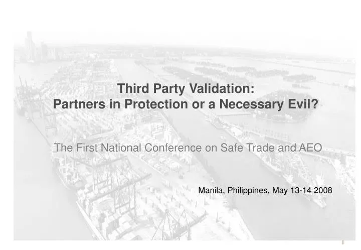 third party validation partners in protection or a necessary evil