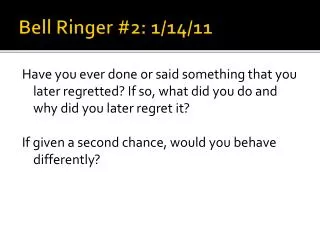 Bell Ringer #2: 1/14/11