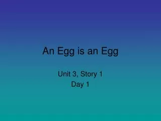 an egg is an egg