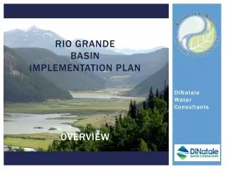 Rio Grande Basin Implementation plan overview