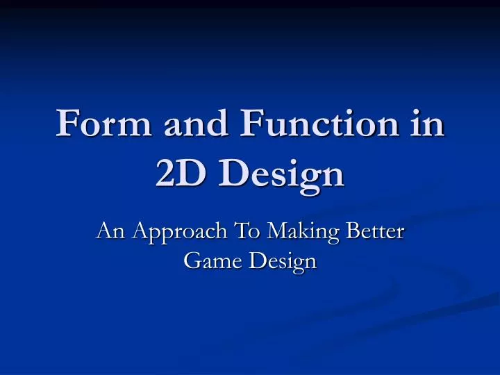 form and function in 2d design
