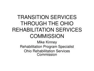 TRANSITION SERVICES THROUGH THE OHIO REHABILITATION SERVICES COMMISSION