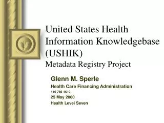 United States Health Information Knowledgebase (USHIK) Metadata Registry Project