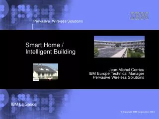 Smart Home / Intelligent Building