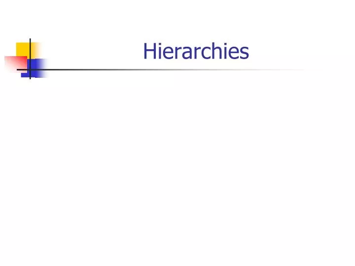 hierarchies
