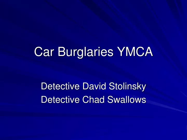 car burglaries ymca