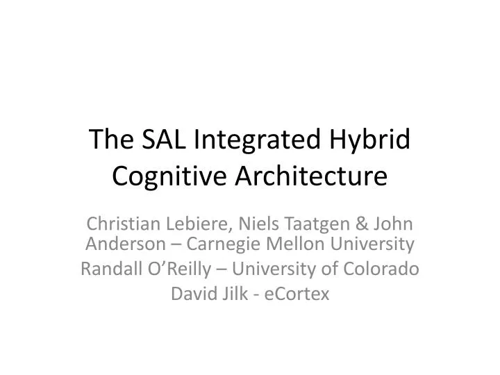 the sal integrated hybrid cognitive architecture