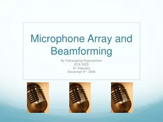 Microphone Array and Beamforming