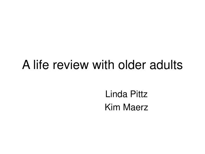 a life review with older adults