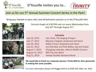Schedule July 10, 2013	Dan Clark, The Singing Trooper
