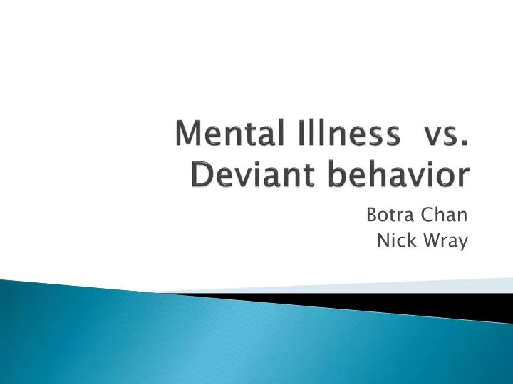 mental illness vs deviant behavior