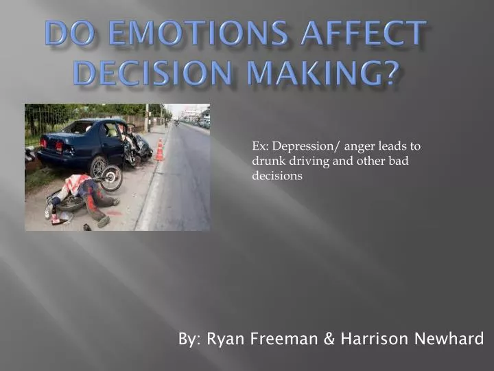 do emotions affect decision making