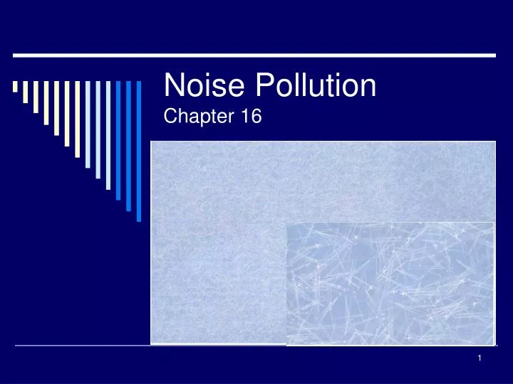 noise pollution chapter 16
