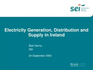 Electricity Generation, Distribution and Supply in Ireland