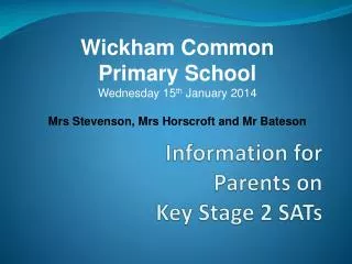 Information for Parents on Key Stage 2 SATs