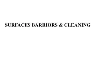 SURFACES BARRIORS &amp; CLEANING
