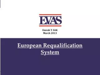 European R equalification System
