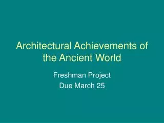 Architectural Achievements of the Ancient World