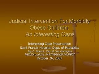 Judicial Intervention For Morbidly Obese Children: An Interesting Case