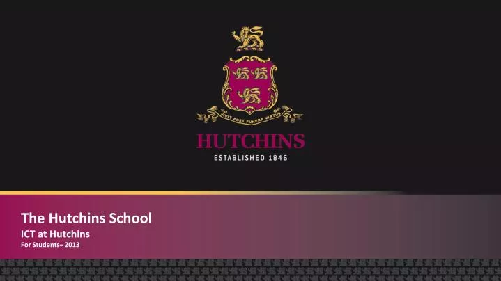 the hutchins school ict at hutchins for students 2013