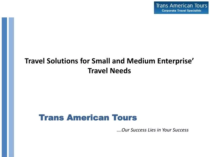 travel solutions for small and medium enterprise travel needs