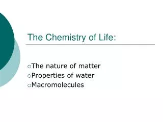The Chemistry of Life: