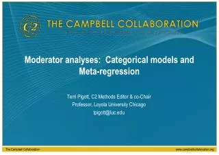 Moderator analyses: Categorical models and Meta-regression