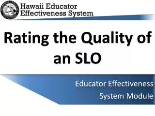 Rating the Quality of an SLO