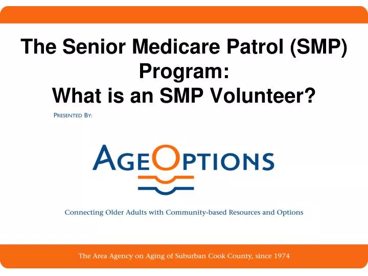the senior medicare patrol smp program what is an smp volunteer