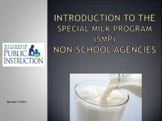 Introduction to the Special milk program (smp) non-school agencies